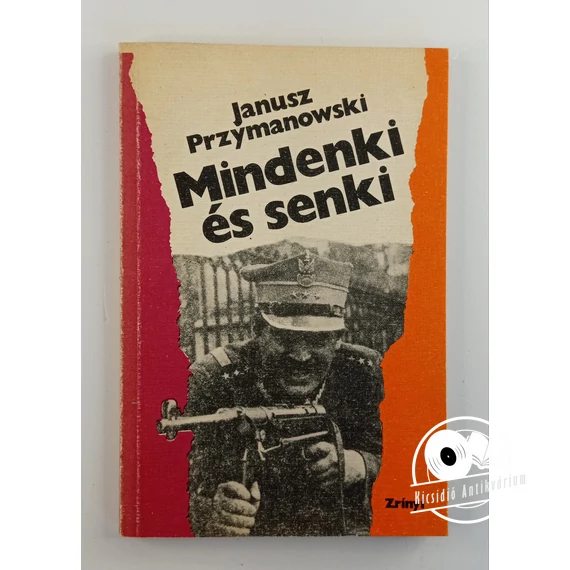 Janusz Przymanowski - Mindenki ​és senki
