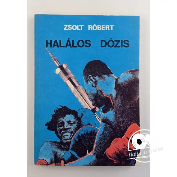 Zsolt Róbert - Halálos ​dózis