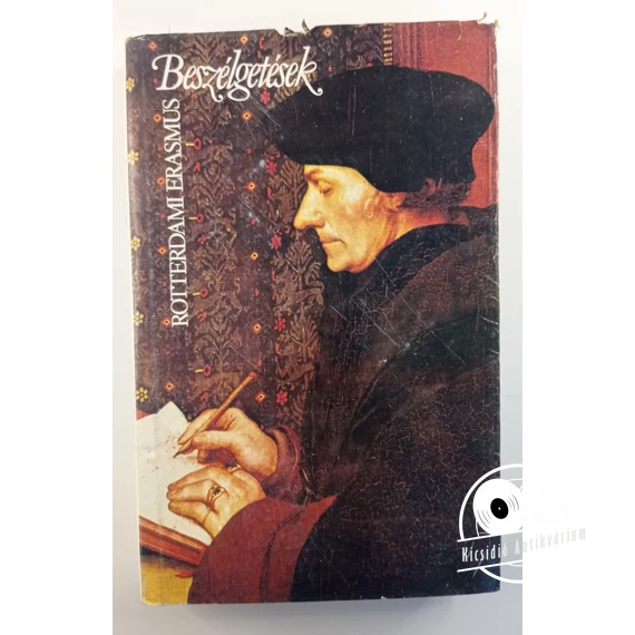 Rotterdami Erasmus - Beszélgetések