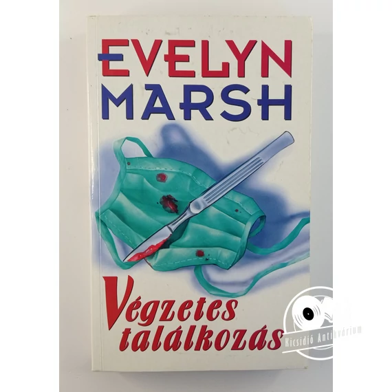 Evelyn Marsh - Végzetes ​találkozás