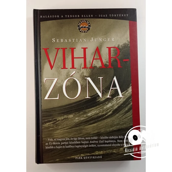 Sebastian Junger - Viharzóna