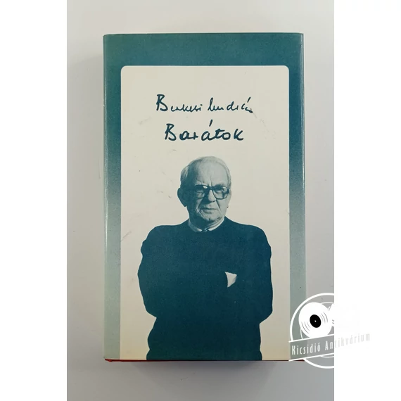 Berkesi András - Barátok