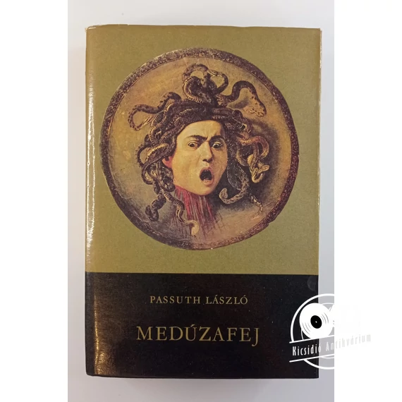 Passuth László - Medúzafej