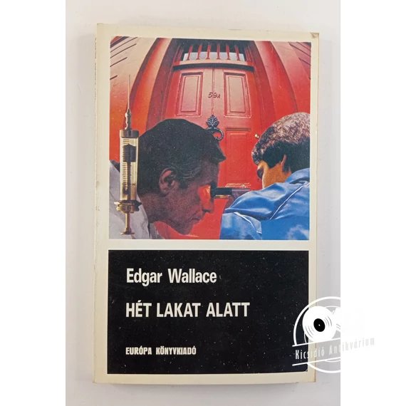Edgar Wallace - Hét ​lakat alatt