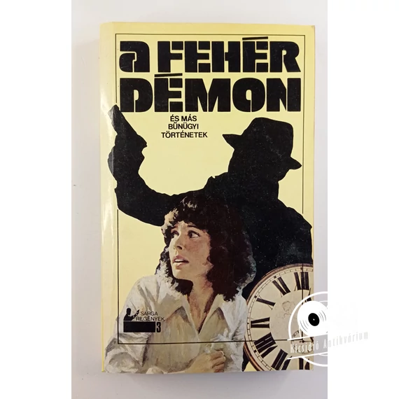 A ​fehér démon és más bűnügyi történetek
