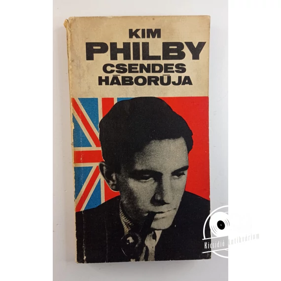 Patkó Imre - Kim ​Philby csendes háborúja