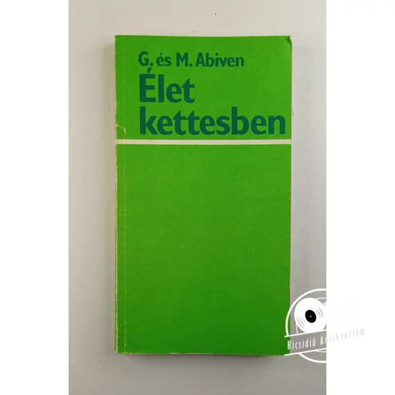 Geneviève Abiven · Maurice Abiven - Élet ​kettesben