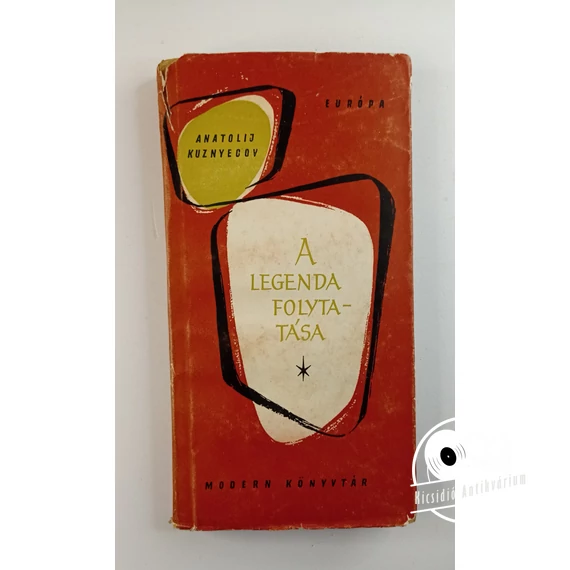 Anatolij Kuznyecov - A ​legenda folytatása