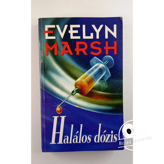 Evelyn Marsh - Halálos ​dózis