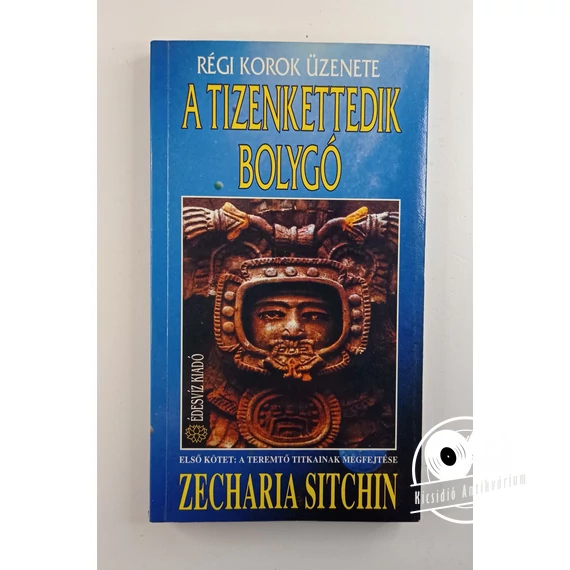 Zecharia Sitchin - A ​tizenkettedik bolygó