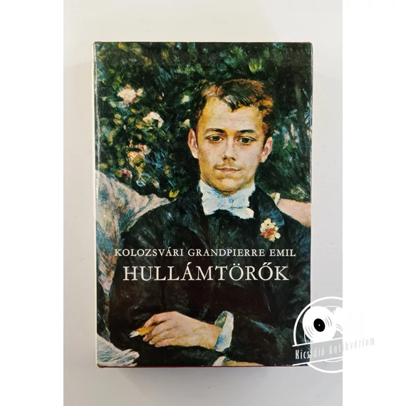 Kolozsvári Grandpierre Emil - Hullámtörők