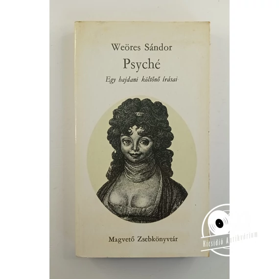 Weöres Sándor - Psyché
