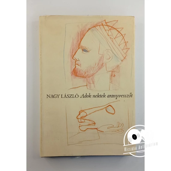 Nagy László - Adok ​nektek aranyvesszőt