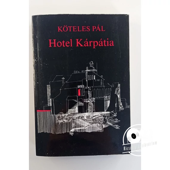 Köteles Pál - Hotel ​Kárpátia