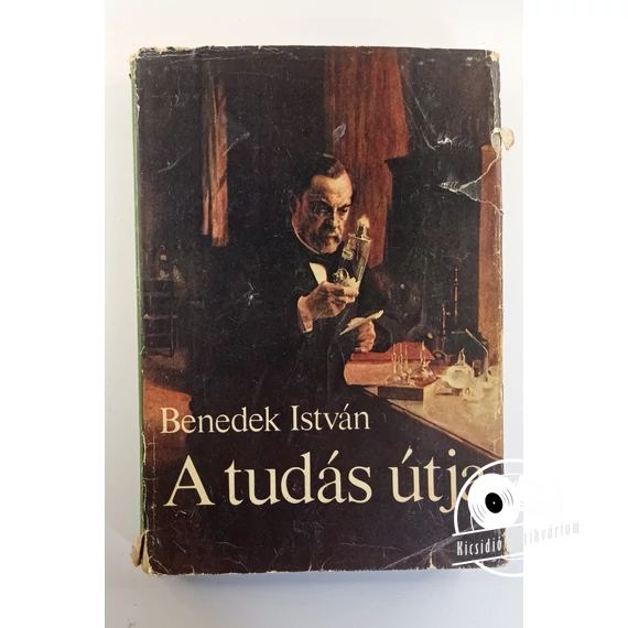 Benedek István - A ​tudás útja