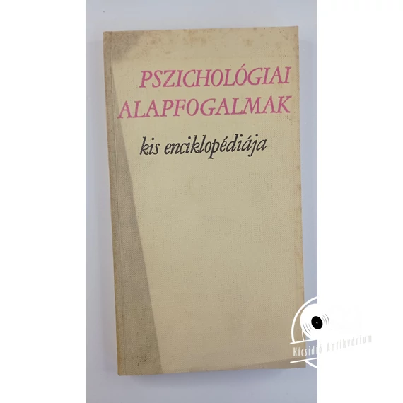 Pszichológiai ​alapfogalmak kis enciklopédiája