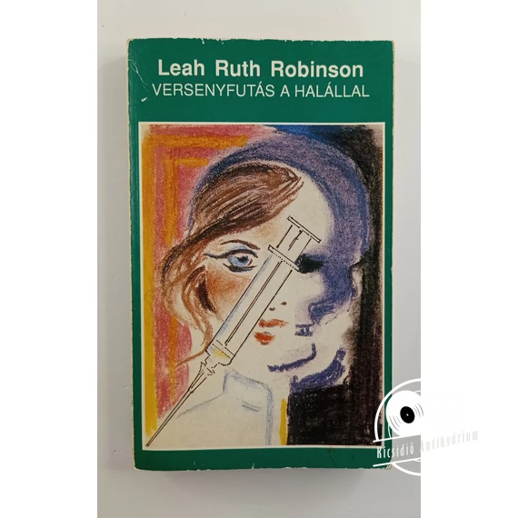 Leah Ruth Robinson - Versenyfutás ​a halállal