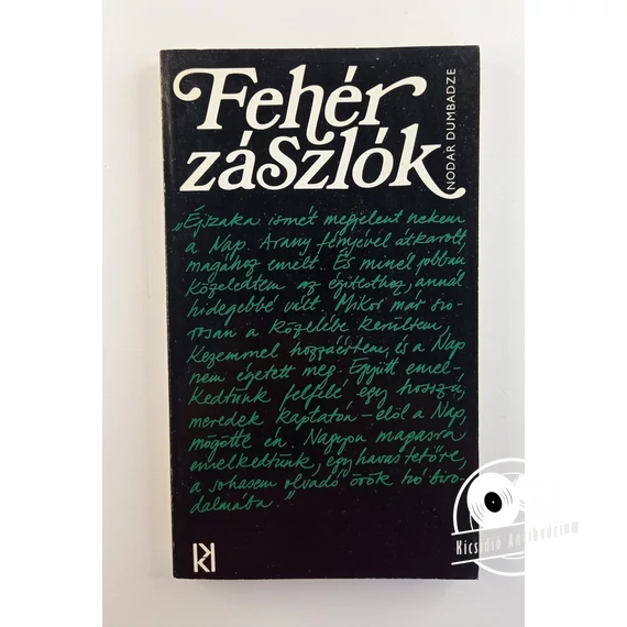 Nodar Dumbadze - Fehér ​zászlók