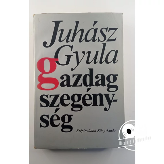 Juhász Gyula - Gazdag ​szegénység