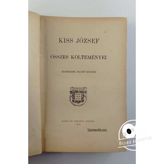 Kiss József - Kiss ​József összes költeményei
