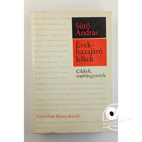 Sütő András - Évek ​– hazajáró lelkek (Cikkek, naplójegyzetek (1953-1978))