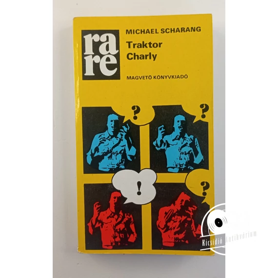 Michael Scharang - Traktor ​Charly