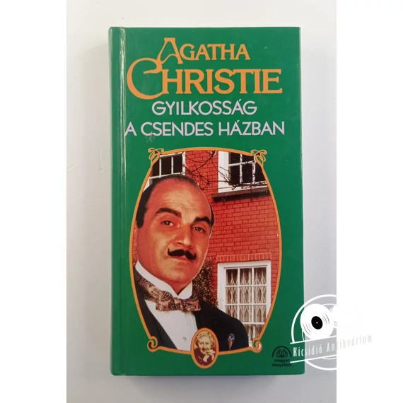 Agatha Christie - Gyilkosság ​a csendes házban
