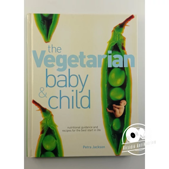Petra Jackson - The vegetarian baby & child
