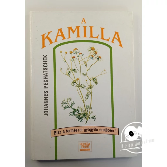 Johannes Pechatschek - A kamilla