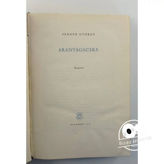 Szántó György - Aranyágacska