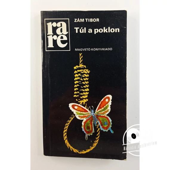 Zám Tibor - Túl ​a poklon