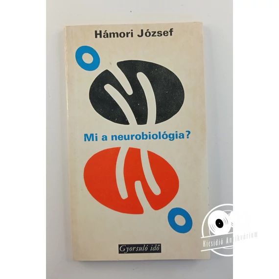 Hámori József - Mi ​a neurobiológia?