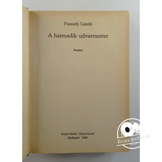 Passuth László - A ​harmadik udvarmester