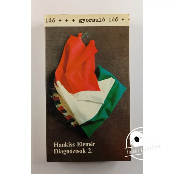 Hankiss Elemér - Diagnózisok ​2.