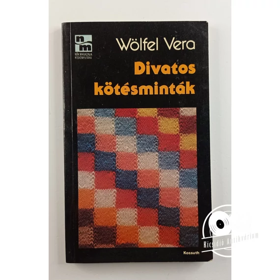 Wölfel Vera - Divatos ​kötésminták
