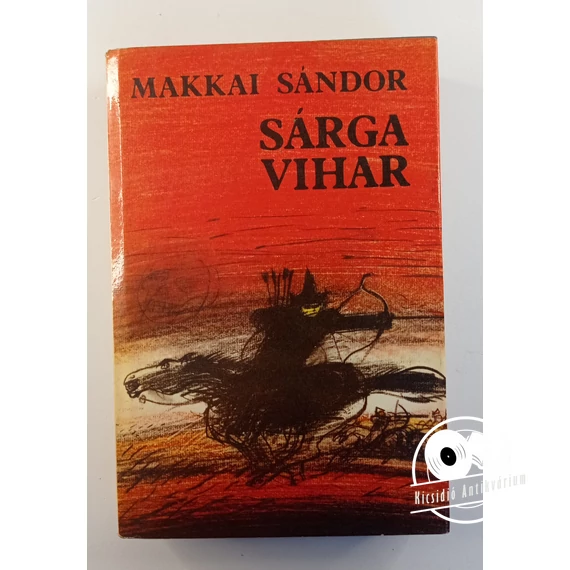 Makkai Sándor -  Sárga ​vihar