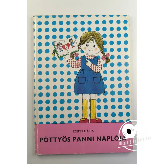 Szepes Mária - Pöttyös ​Panni naplója