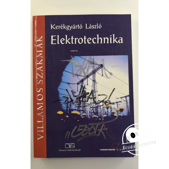 Kerékgyártó László - Elektrotechnika 