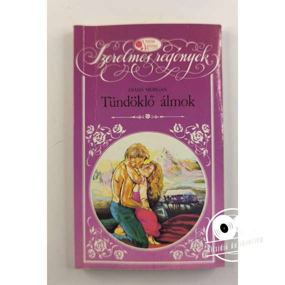 Diana Morgan - Tündöklő ​álmok 