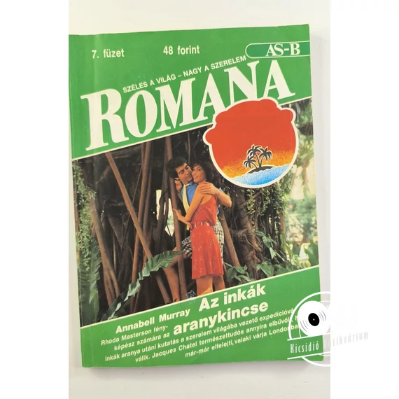 Annabell Murray - Az ​inkák aranykincse (Romana 7. füzet)