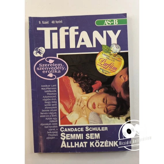 Candace Schuler - Semmi ​sem állhat közénk (Tiffany 9. füzet)