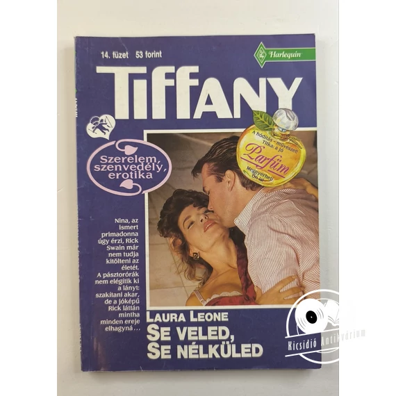 Laura Leone - Se ​veled, se nélküled (Tiffany 14. füzet)