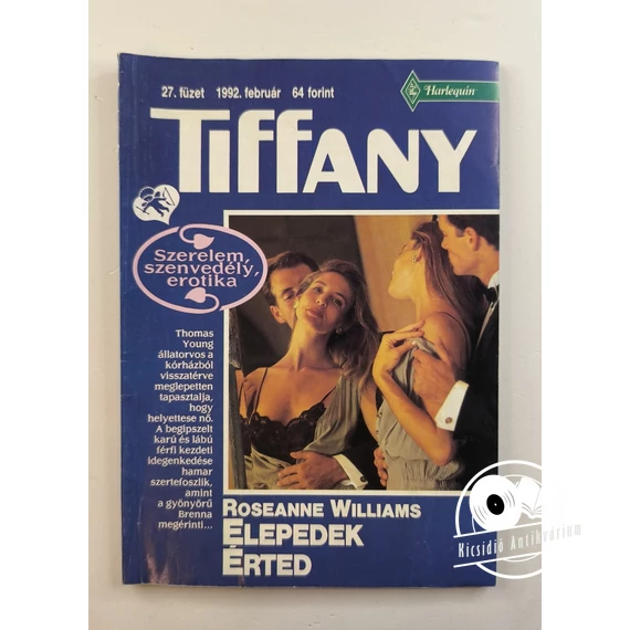 Roseanne Williams - Elepedek ​érted (Tiffany 27. füzet)