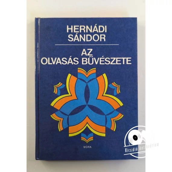 Hernádi Sándor - Az ​olvasás bűvészete (Szövegjátékok)