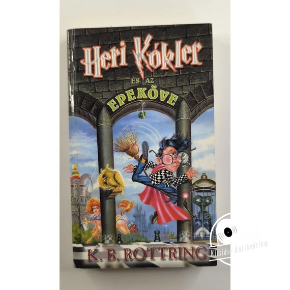 K. B. Rottring - Heri ​Kókler és az epeköve