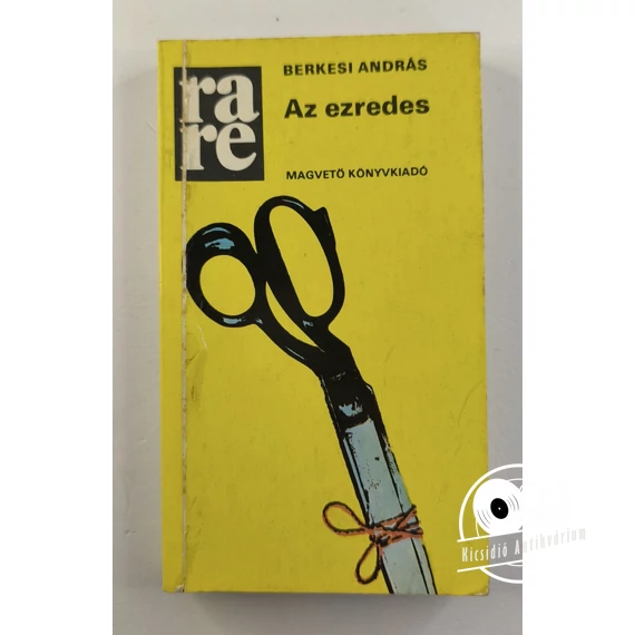 Berkesi András - Az ​ezredes
