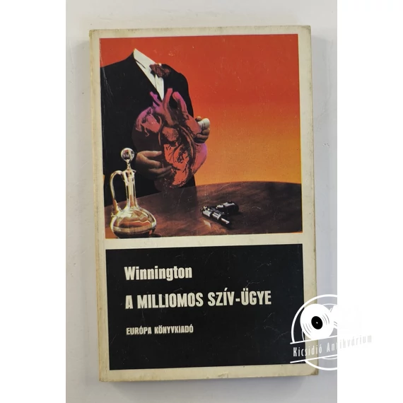 Alan Winnington - A ​milliomos szív-ügye