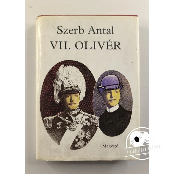 Szerb Antal - VII. ​Olivér