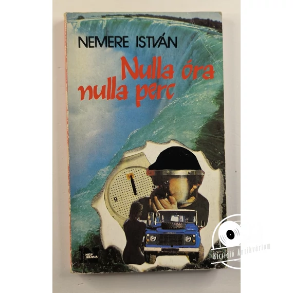 Nemere István - Nulla ​óra nulla perc