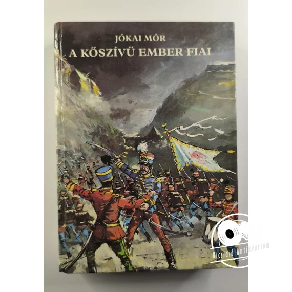 Jókai Mór - A ​kőszívű ember fiai